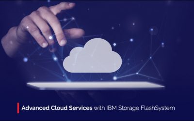 Advanced Cloud Services with IBM Storage FlashSystem