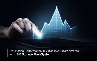 Optimizing Performance in Virtualized Environments with IBM Storage FlashSystem